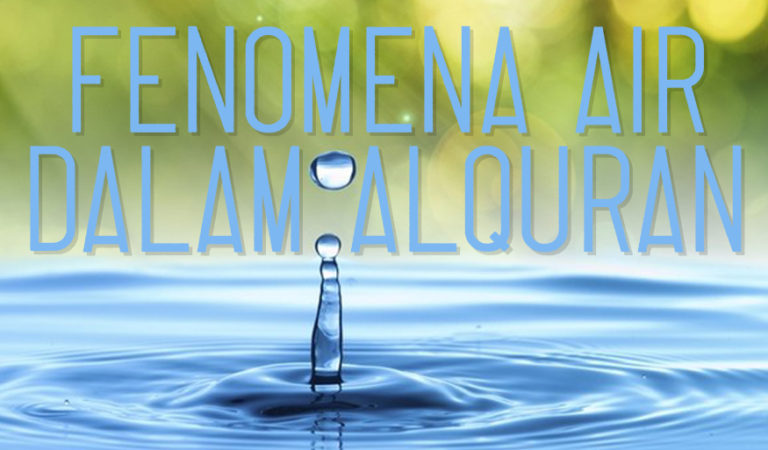 Fenomena Air dalam Alquran